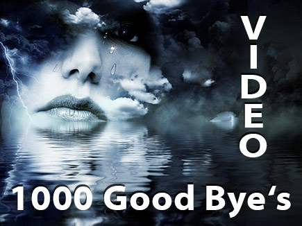 1000 Good Bye's